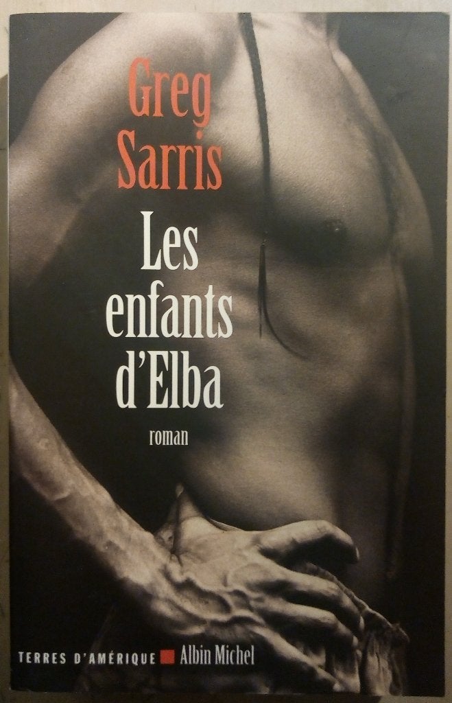 Les enfants d'Elba - Greg Sarris, Enlèvement ou Envoi