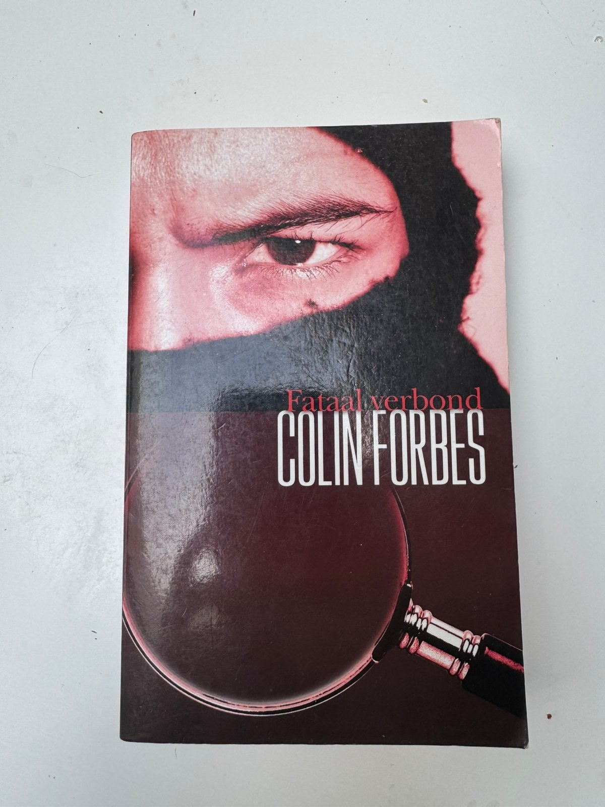 Colin Forbes - Fataal verbond, Boeken, Ophalen of Verzenden, Zo goed als nieuw