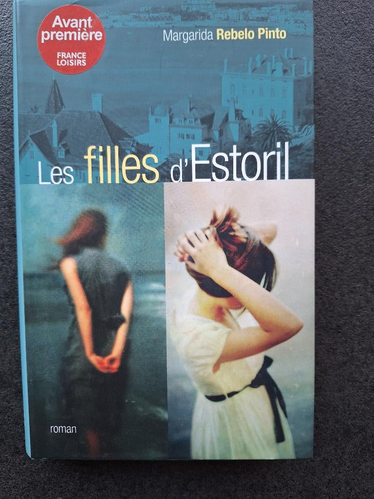 Les filles d'Estoril - Margarida Rebelo Pinto, Margarida Rebelo Pinto, Europa overig, Ophalen of Verzenden, Zo goed als nieuw