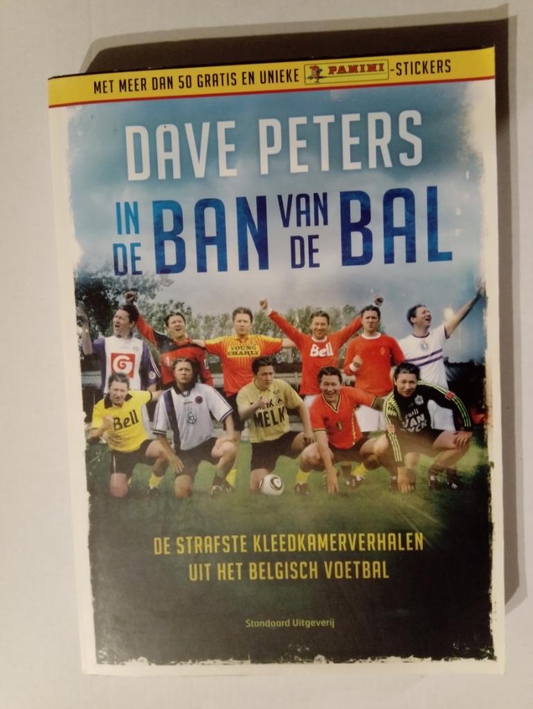 ⚽ In de ban van de bal de strafste kleedkamer Dave Peeters ⚽, Enlèvement ou Envoi, Comme neuf, Dave Peeters, Sport de ballon