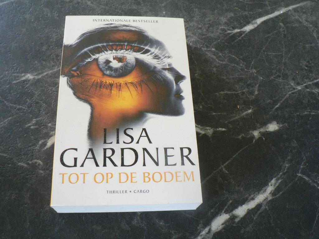 Tot op de bodem Lisa Gardner, Ophalen of Verzenden, Gelezen, Lisa Gardner