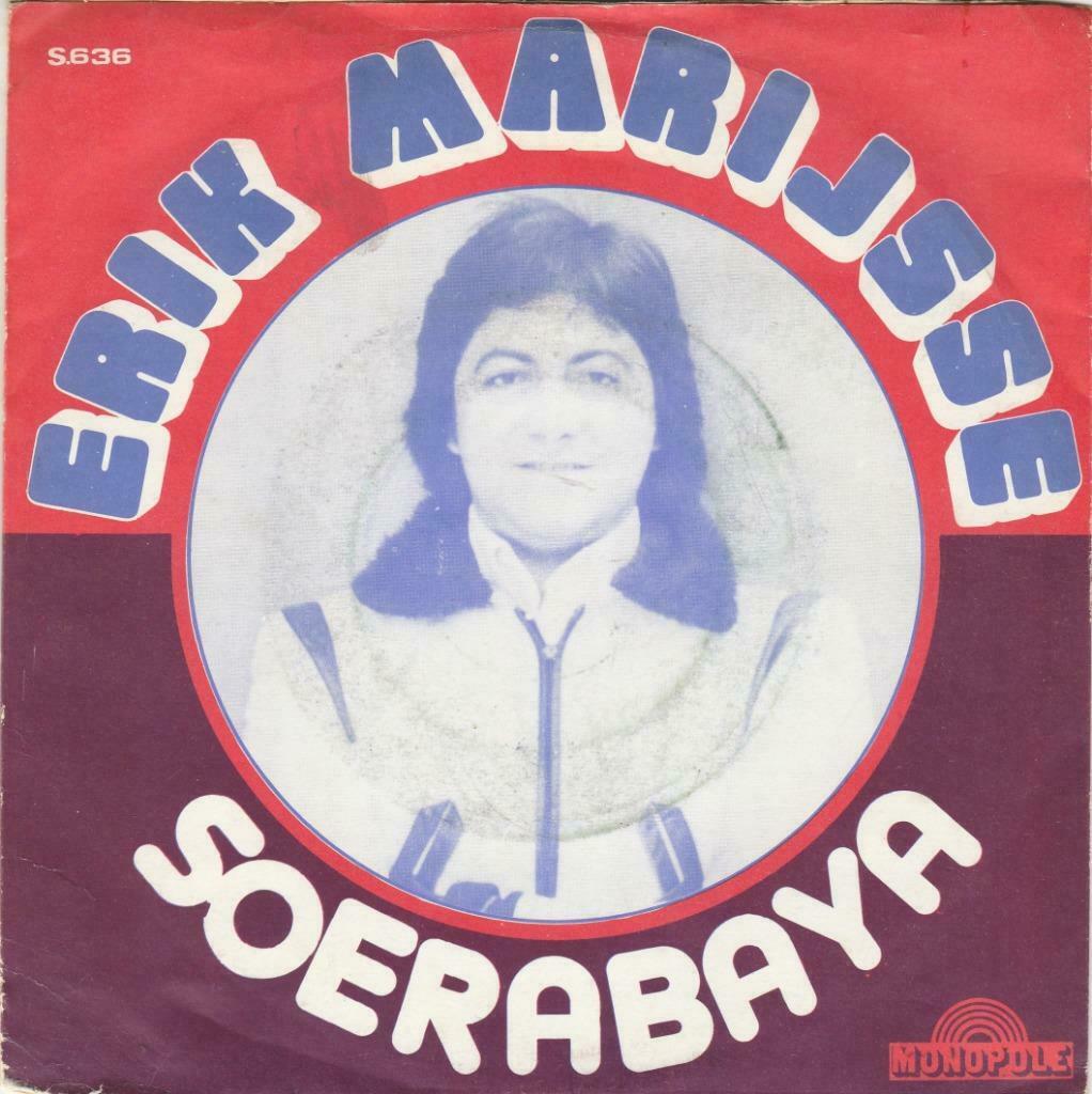 45T: Erik Marijsse: Soerabaya : Monopole, Cd's en Dvd's, Vinyl | Nederlandstalig, Gebruikt, Overige formaten, Ophalen of Verzenden