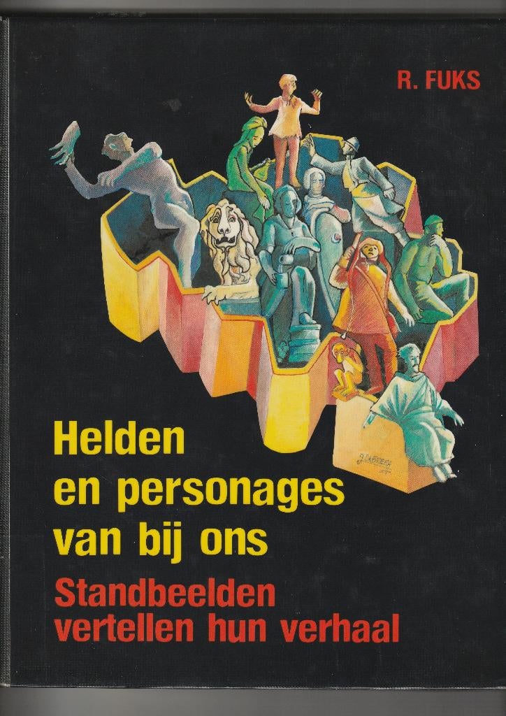 Helden en personages van bij ons : Standbeelden, Ophalen of Verzenden, Gelezen