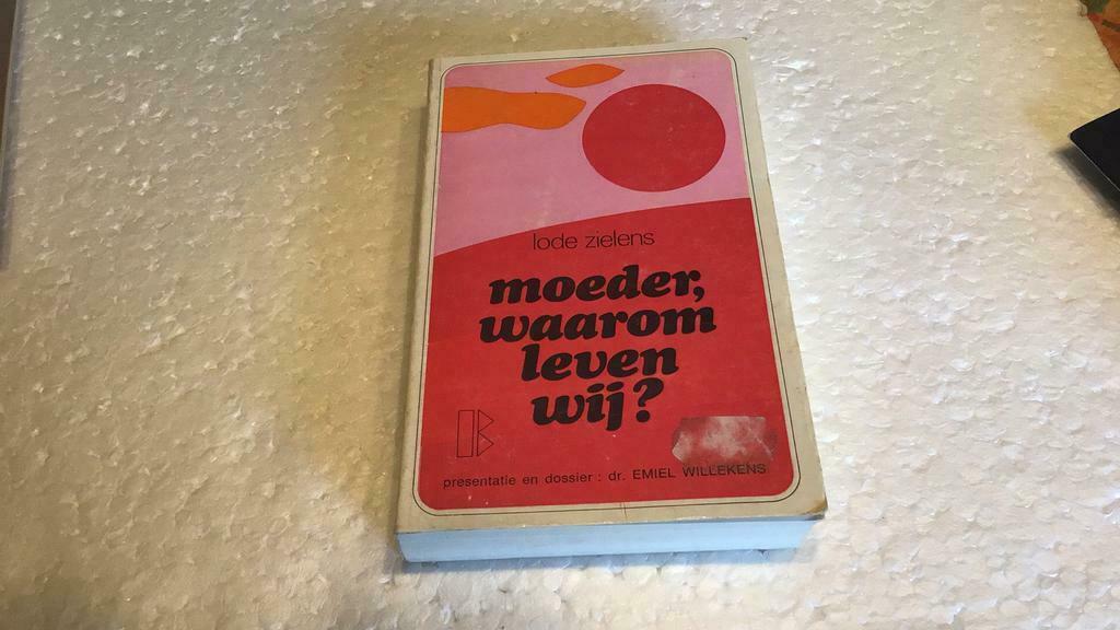 Moeder waarom leven wij(+), Boeken, Ophalen of Verzenden, Gelezen, Lode zielens