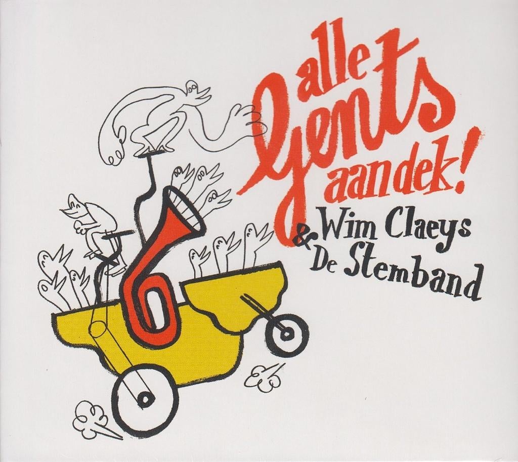 2018 - Wim CLAEYS & De STEMBAND - Alle Gents aan dek!, Envoi, Neuf, dans son emballage, Musique