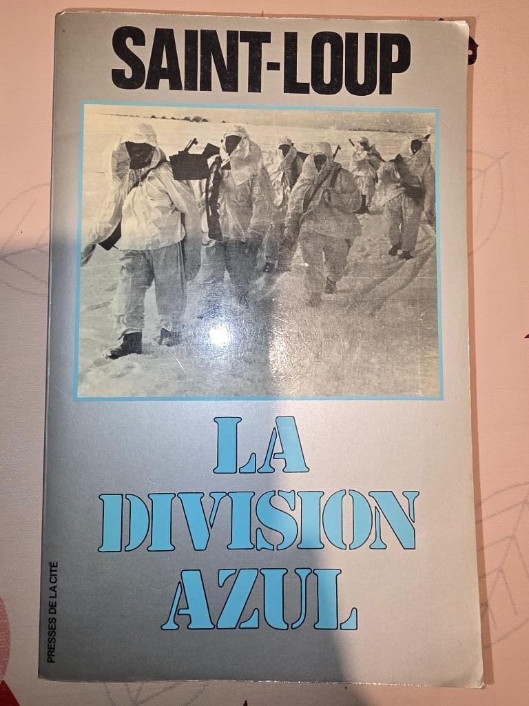 SAINT-LOUP LA DIVISION AZUL, Enlèvement ou Envoi, Deuxième Guerre mondiale