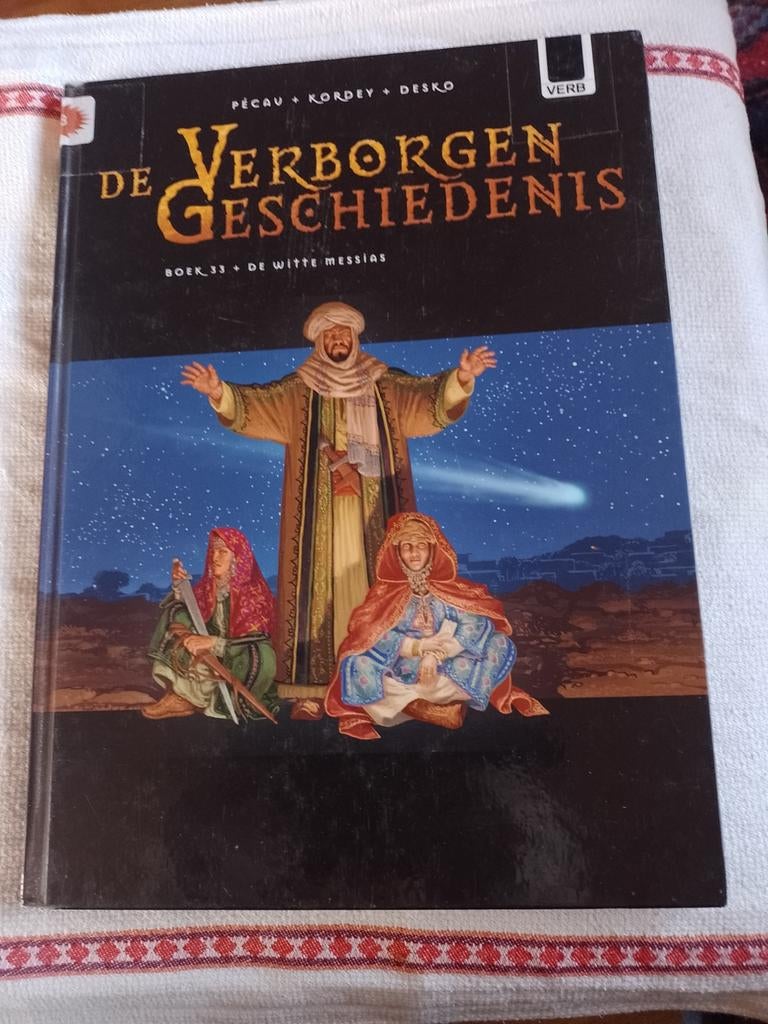 De verborgen geschiedenis boek 33 de witte messias, Ophalen of Verzenden, Zo goed als nieuw