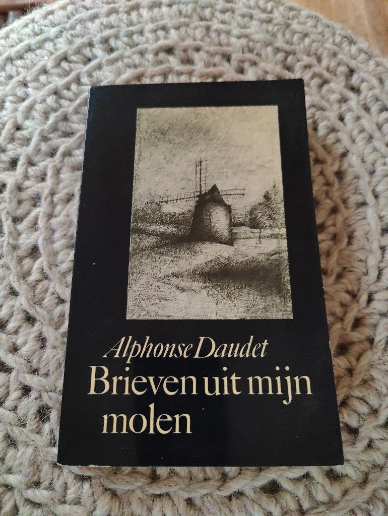Brieven uit mijn molen - Alphonse Daudet, Ophalen of Verzenden, Zo goed als nieuw