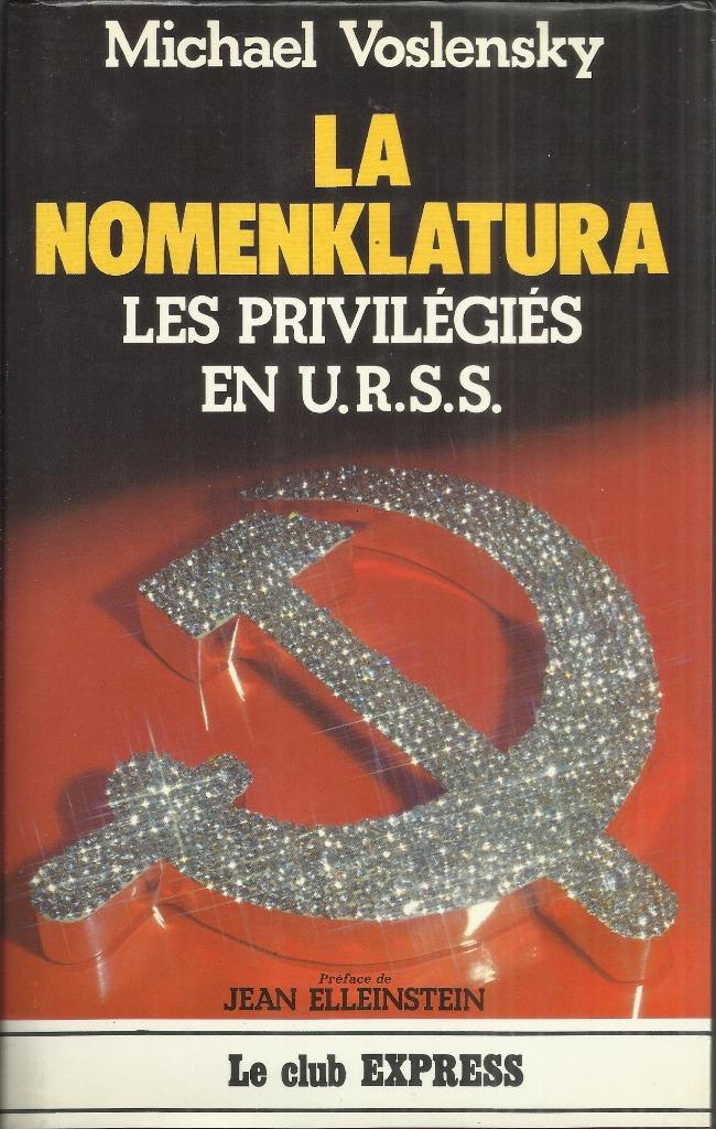 LA NOMENKLATURA LES PRIVILÉGIÉS EN URSS, Boeken, Politiek en Maatschappij, Gelezen, Maatschappij en Samenleving, Ophalen of Verzenden