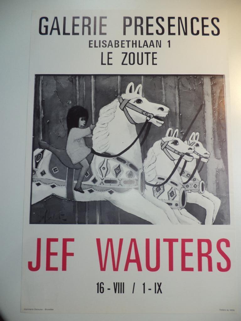 VTG affiche Jef WAUTERS Galerie PRESENCES Knokke Le Zoute, Ophalen of Verzenden