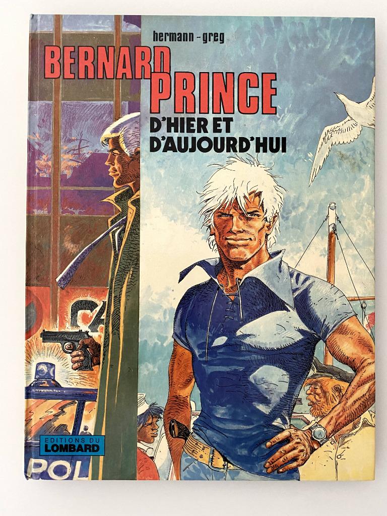 Bernard Prince D'hier et d'aujourd'hui EO 1980, Livres, BD, Enlèvement ou Envoi, Une BD, Hermann, Utilisé