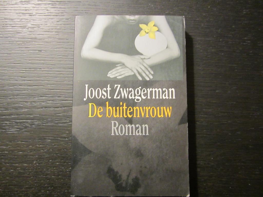 De buitenvrouw  -Joost Zwagerman-, Enlèvement ou Envoi, Pays-Bas