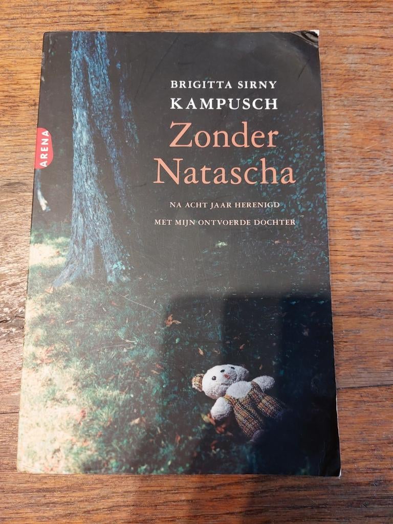 Brigitta Sirny-Kampusch - Zonder Natascha, Boeken, Literatuur, Gelezen, Ophalen of Verzenden