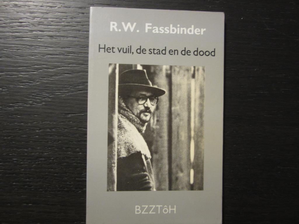 Het vuil, de stad en de dood  -R.W. Fassbinder-, Ophalen of Verzenden
