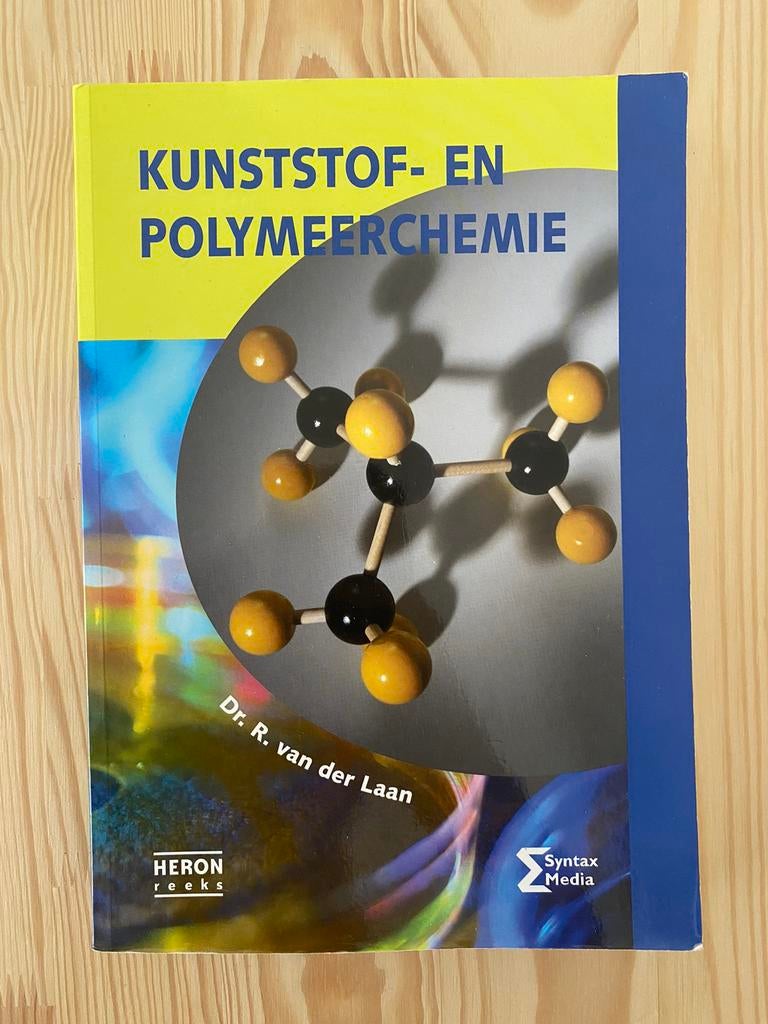 Kunststof-en polymeerchemie, Boeken, Studieboeken en Cursussen, Ophalen of Verzenden, Zo goed als nieuw, R. van der Laan