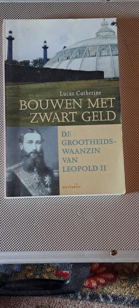 Bouwen met zwart geld de grootheidswaanzin van leopold 2, Ophalen of Verzenden