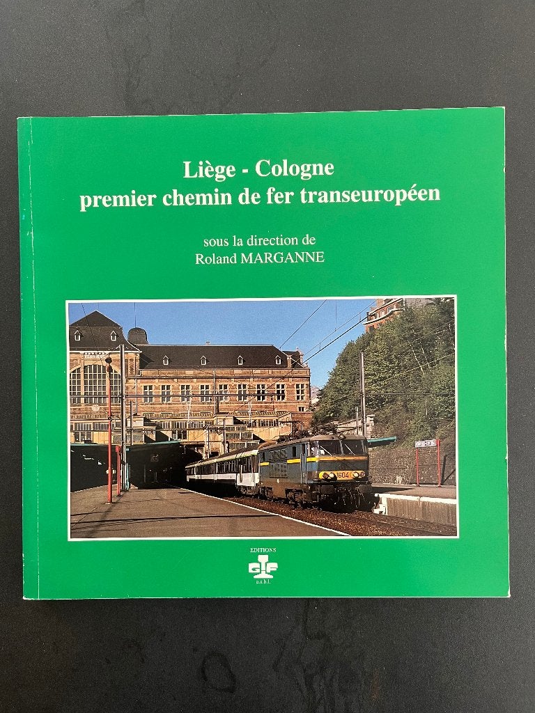 Liège - Cologne: premier chemin de fer transeuropéen, Ophalen of Verzenden, Nieuw, Trein
