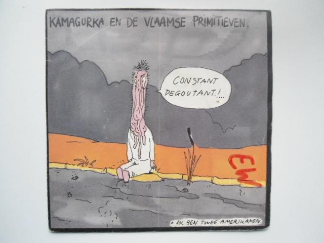 Kamagurka En De Vlaamse Primitieven Voortdurend walgelijk!.., Overige genres, 7 inch, Ophalen of Verzenden, Zo goed als nieuw