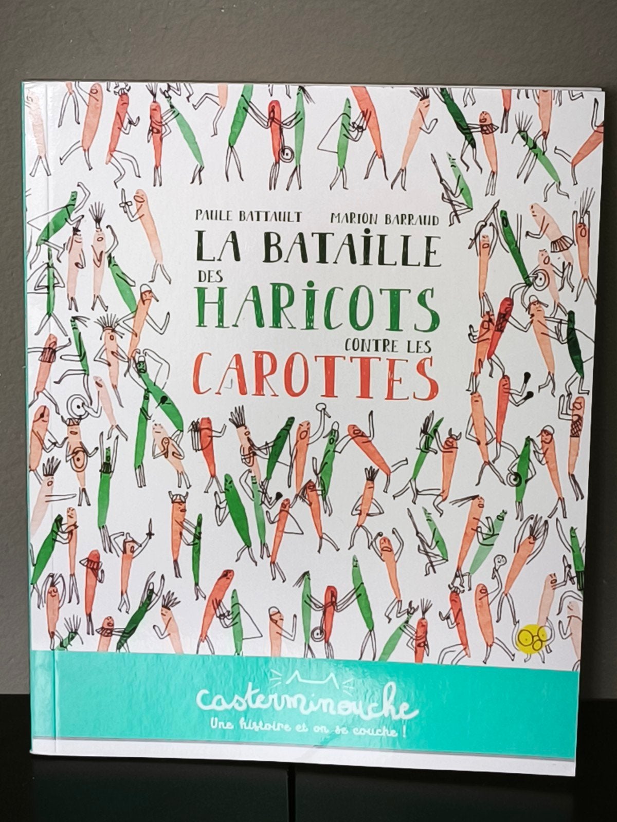 livre "La bataille des haricots contre les carottes", Enlèvement ou Envoi, Neuf