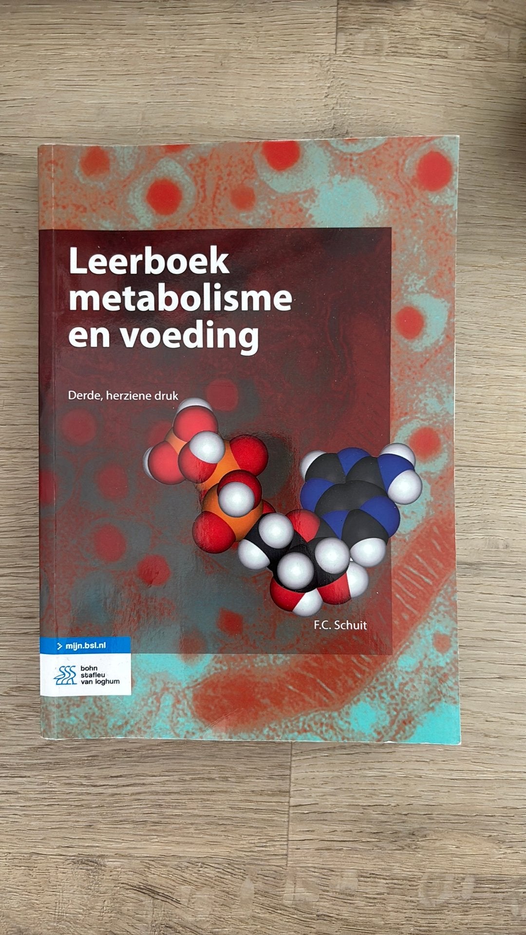 F.C. Schuit - Manuel sur le métabolisme et la nutrition, Enlèvement ou Envoi, F.C. Schuit