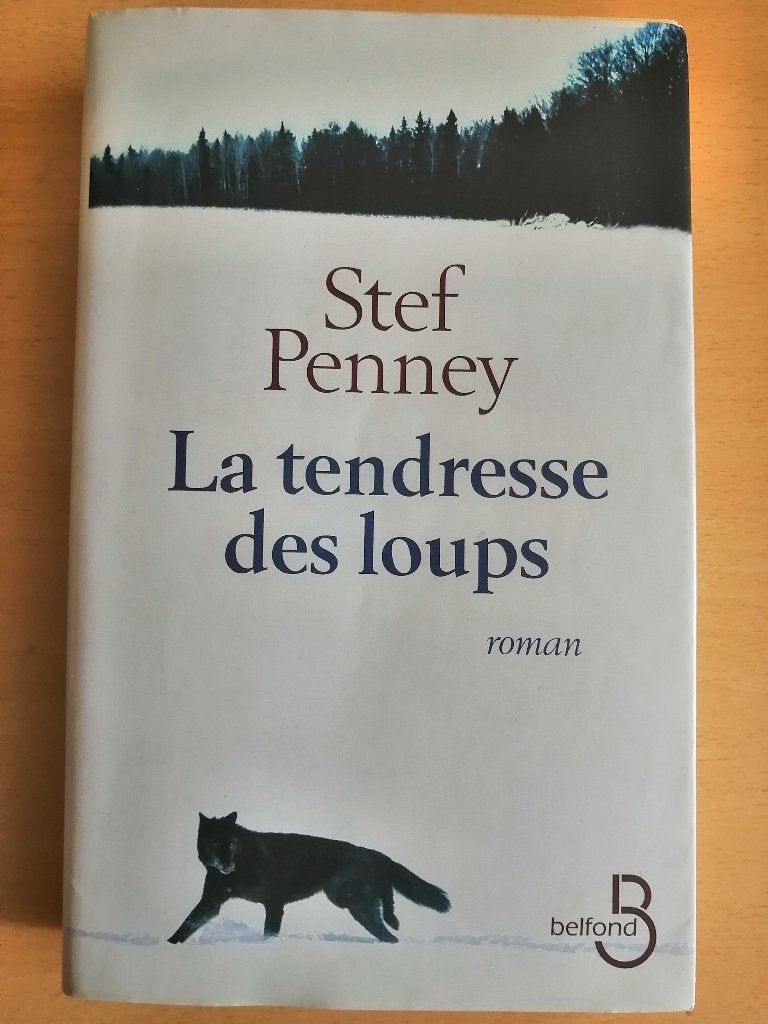 La Tendresse des loups de Stef Penney., Livres, Romans, Enlèvement ou Envoi
