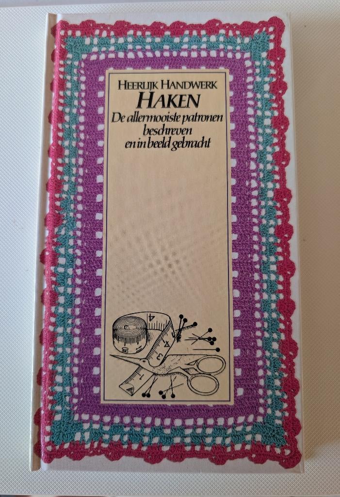 Heerlijk Handwerk: Haken, Breien en Haken, A; van dael-Schouten, Ophalen of Verzenden, Zo goed als nieuw