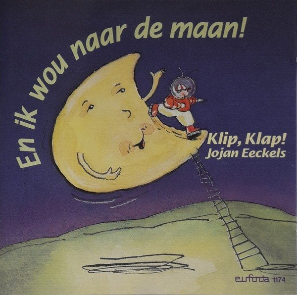 CD Jojan Eeckels - Ik Wou Naar de Maan / Klip Klap, Enlèvement ou Envoi, Utilisé