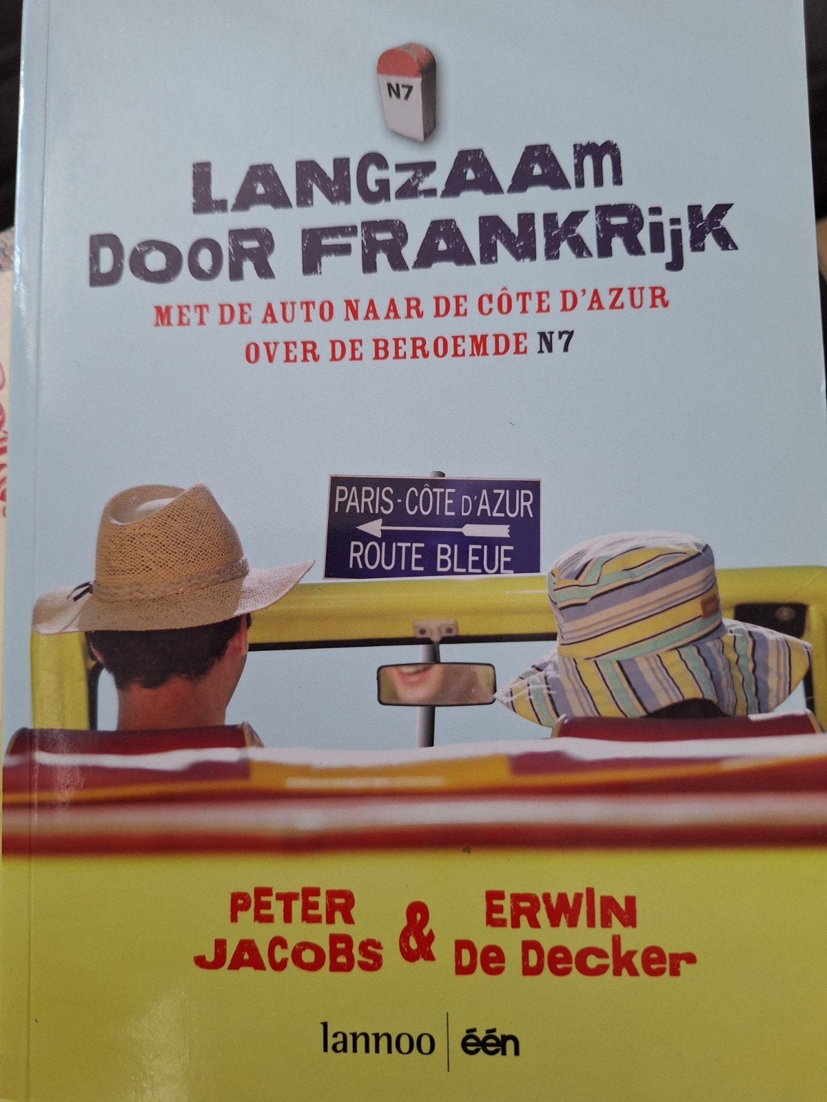Erwin De Decker - Langzaam door Frankrijk, Ophalen of Verzenden, Erwin De Decker; P. Jacobs