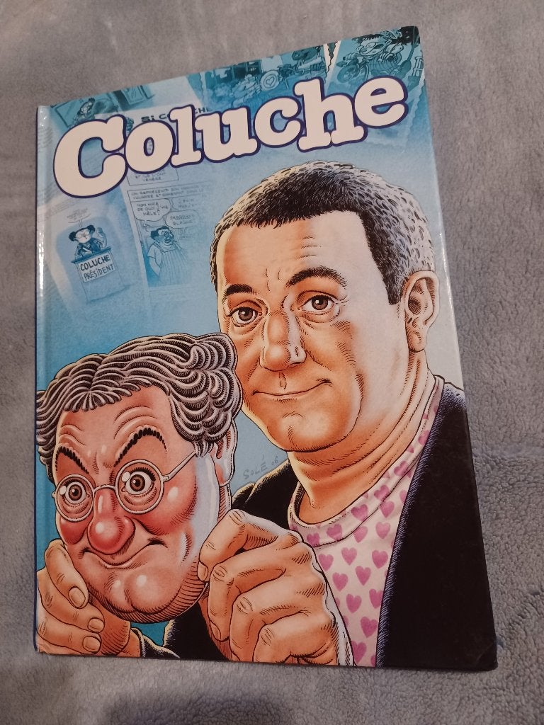 Coluche. Déjà 20 ans. La BD hommage - Collectif - 2006, Une BD, Enlèvement ou Envoi