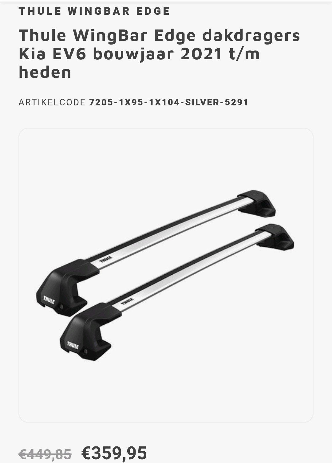 Thule WingBar Edge
Thule WingBar Edge dakdragers Kia EV6, Ophalen