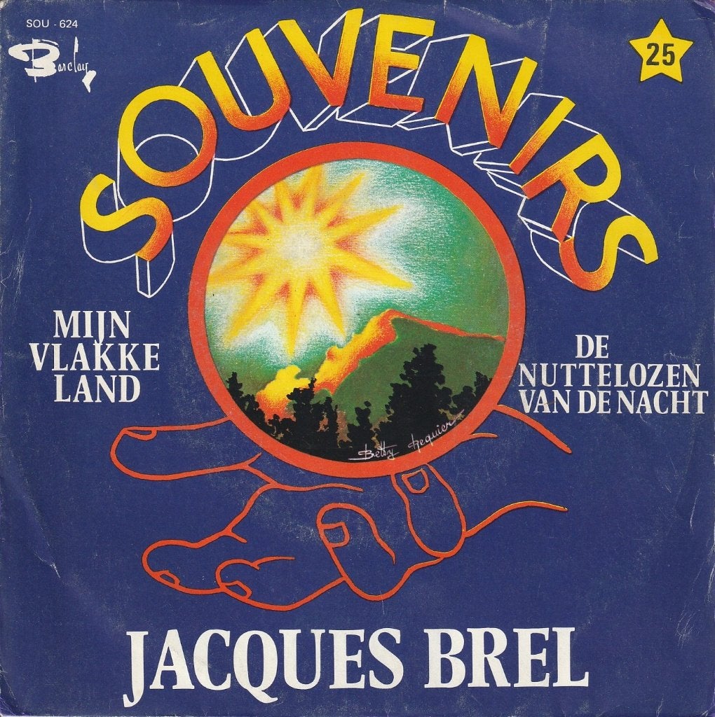 Jacques Brel - Mijn vlakke land / De nuttelozen van de nacht, 7 inch, Comme neuf, Autres genres, Envoi
