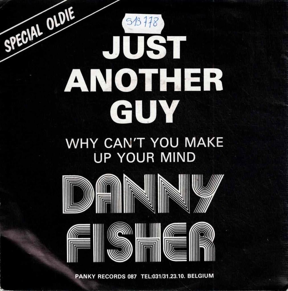 Vinyl, 7"  /  Danny Fisher  – Just Another Guy, Enlèvement ou Envoi, Autres formats