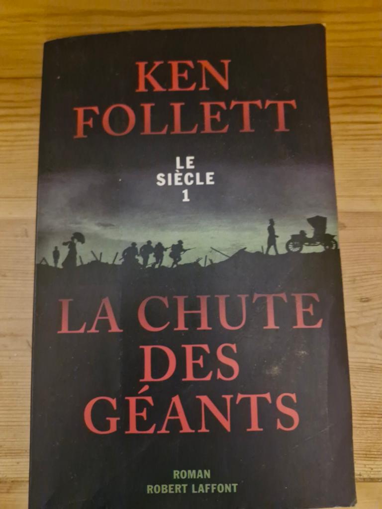Ken Follett - Le Siecle T.1 : La Chute Des Geants, Ophalen, Ken Follett