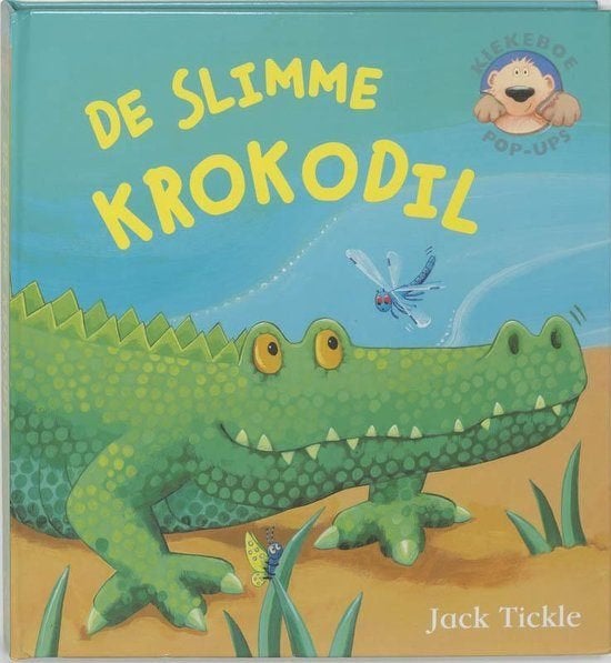 De slimme krokodil / Jack Tickle, Ophalen of Verzenden, Zo goed als nieuw