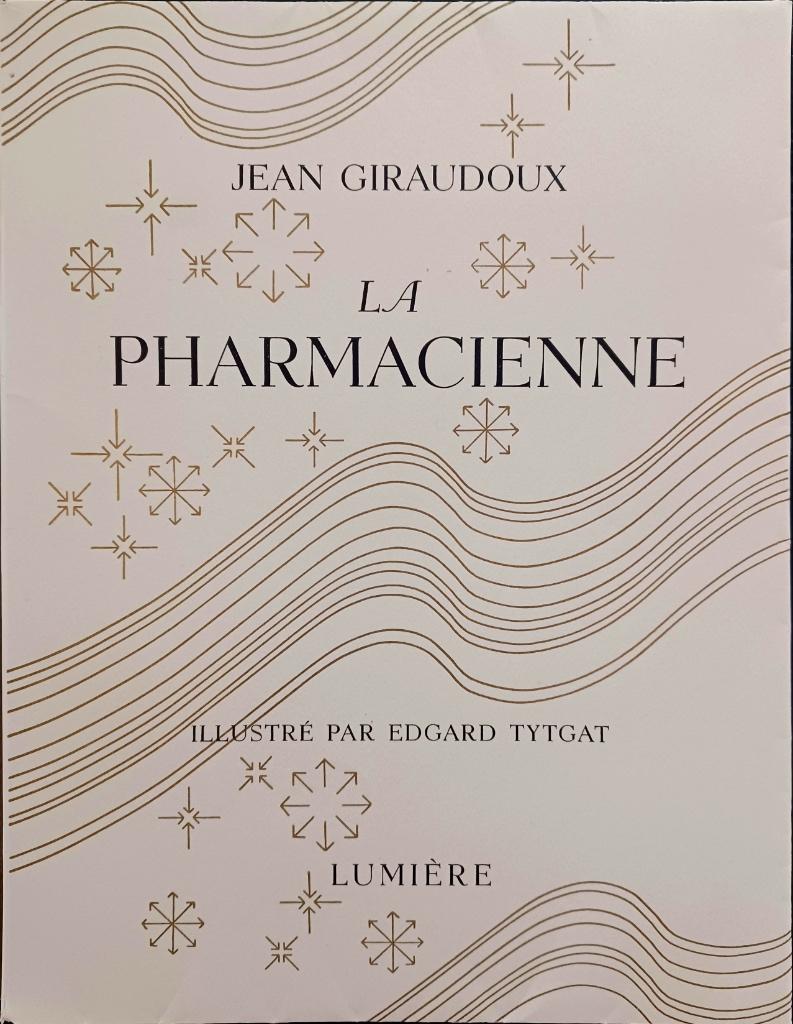 Jean Giraudoux / Edgard Tytgat, La Pharmacienne, Antiek en Kunst, Ophalen of Verzenden, Jean Giraudoux
