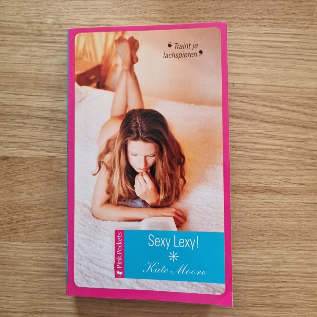 Sexy Lexy! - Kate Moore, Ophalen of Verzenden, Nieuw