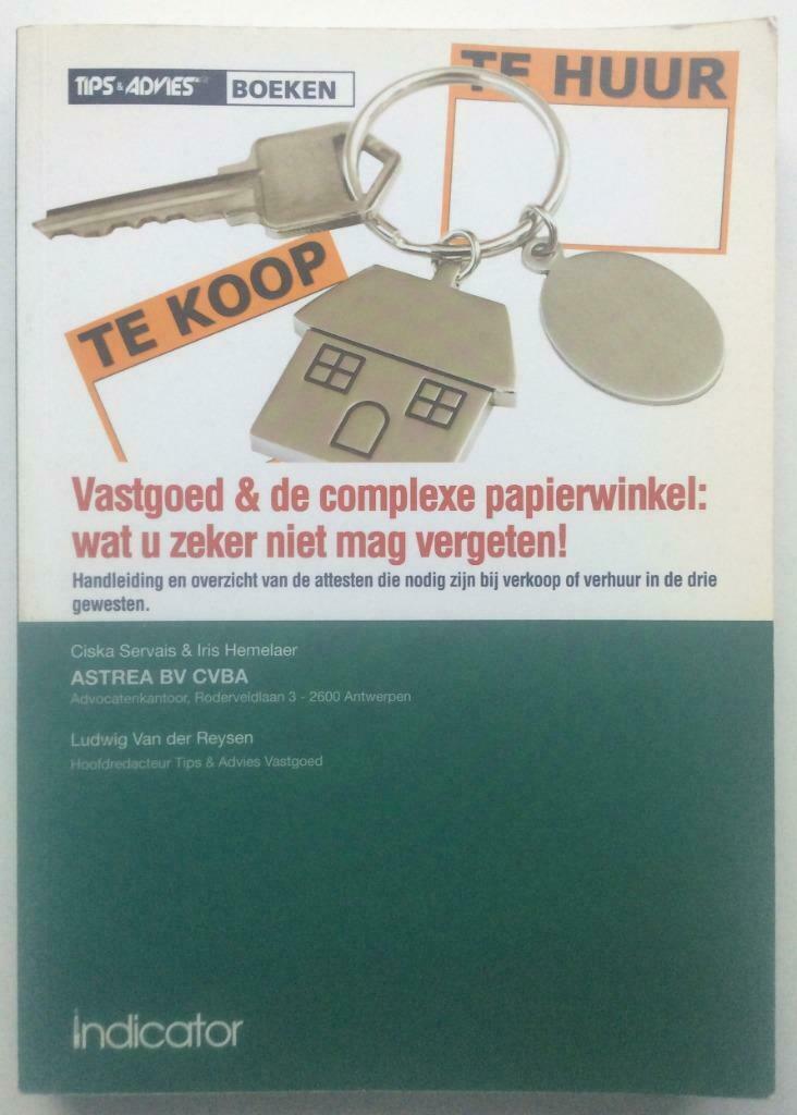 tips & advies  vastgoed & de complexe papierwinkel indicator, Ophalen of Verzenden, Gelezen