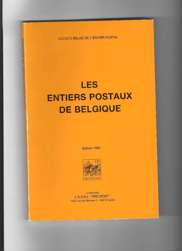 les entiers posteaux de Belgique, Boeken, Ophalen of Verzenden