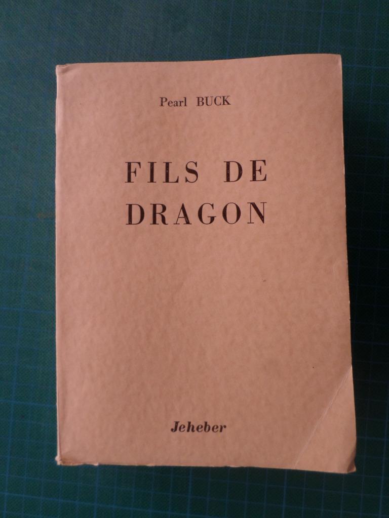 Fils de dragon (Pearl Buck) – 1946 – 412 pages, Utilisé, Europe autre, Pearl Buck, Enlèvement ou Envoi