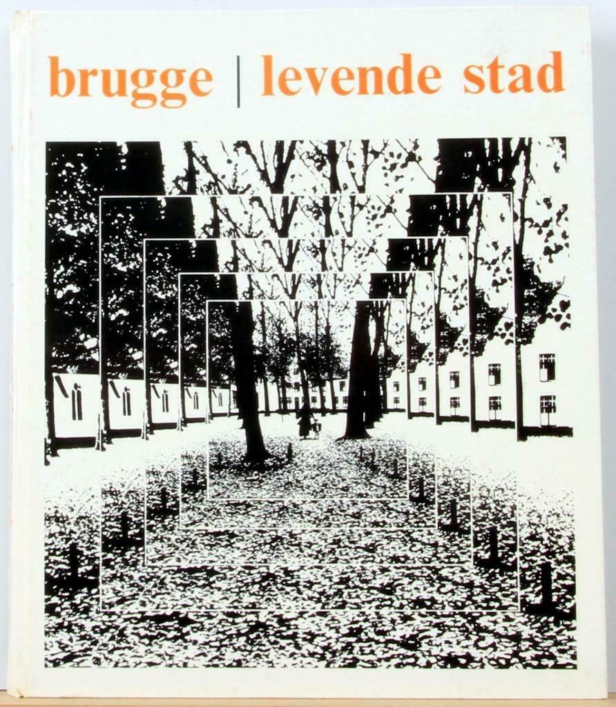 Brugge Levende stad (fotoboek), Ophalen of Verzenden, 20e eeuw of later, Zo goed als nieuw