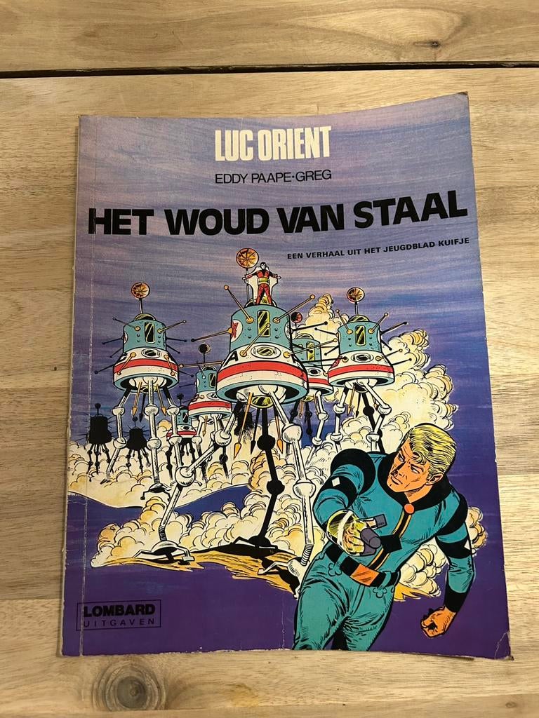 Luc Orient - Het woud van staal, Boeken, Eén stripboek, Ophalen, Gelezen