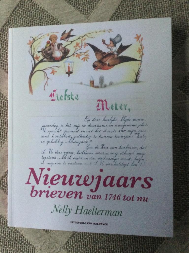 Lettres du Nouvel An de 1746 à nos jours, Enlèvement ou Envoi, Neuf, Nelly Haelterman