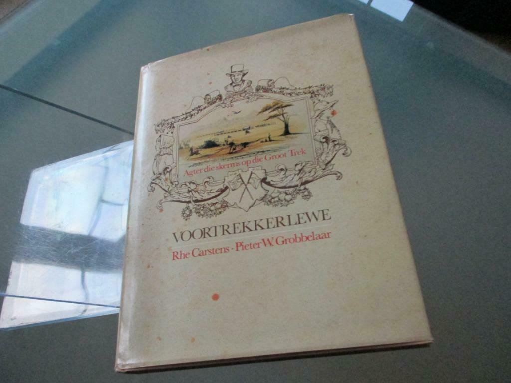 Voortrekkerlewe – Rhe Carstens, Pieter W. Grobbelaar Agter d, Enlèvement ou Envoi, Utilisé, Société, Rhe Carstens