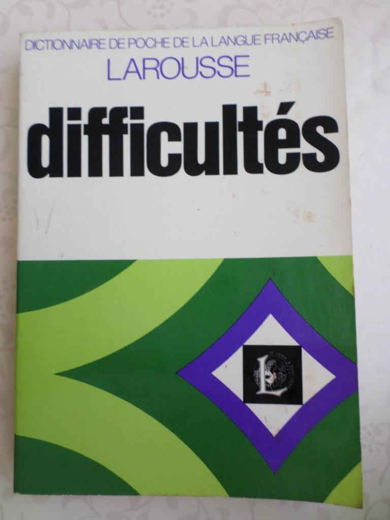 Dictionnaire des difficultés de la langue française Larousse, Larousse, Enlèvement ou Envoi, Utilisé, Français