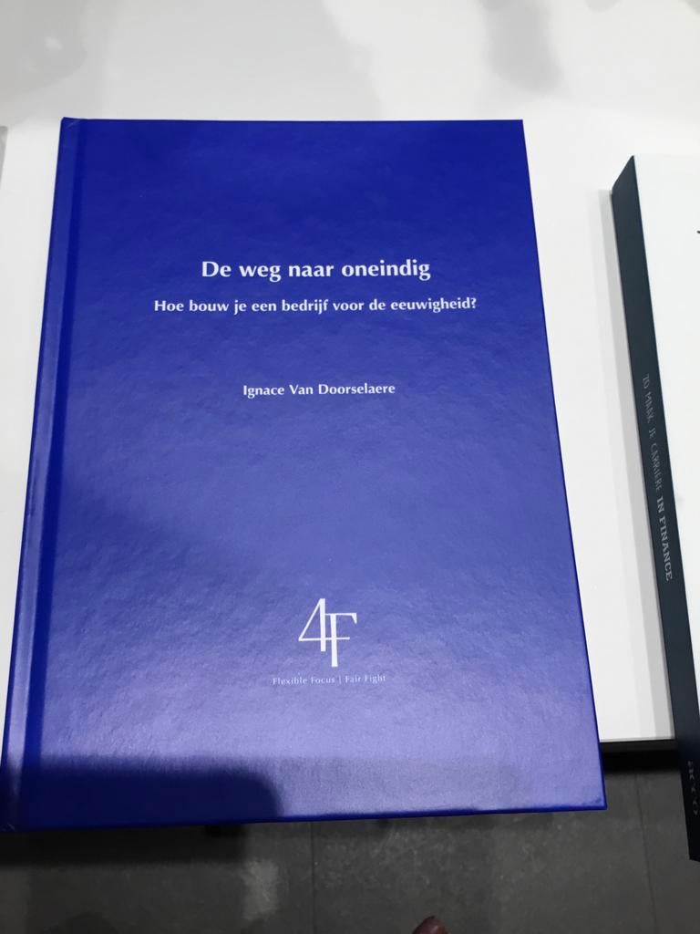 Ignace Van Doorselaere: De weg naar oneindig, Nieuw, Ophalen of Verzenden, Economie en Marketing, Ignace Van Doorselaere