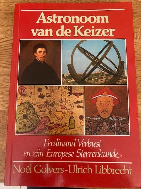 Astronoom van de keizer - Ferdinand Verbiest, Boeken, Noël Golvers, Ophalen of Verzenden, 20e eeuw of later, Gelezen