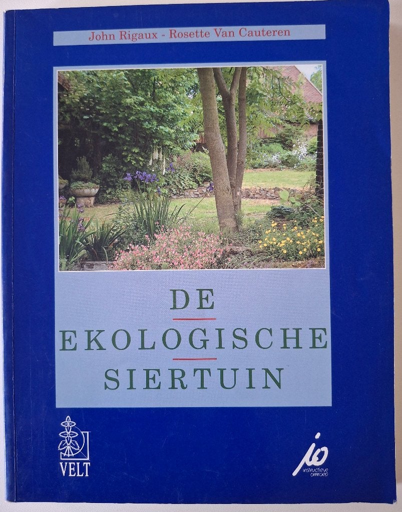 De ekologische siertuin ( VELT) J. Rigaux / R. Van Cauteren, Enlèvement ou Envoi, Comme neuf