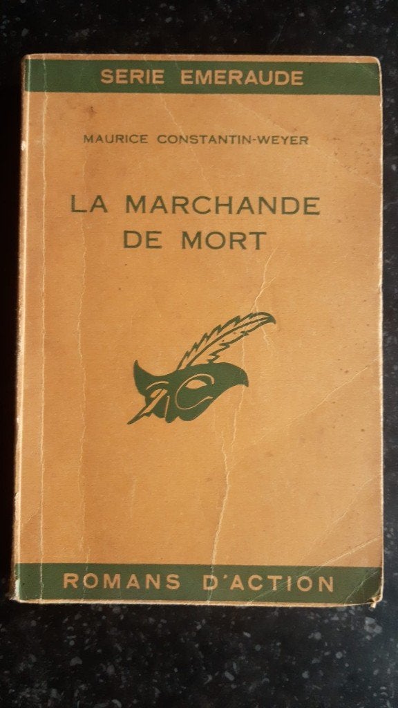 Maurice Constantin-Weyer - La Marche de la mort, Enlèvement, Utilisé, Maurice Constantin-Weyer
