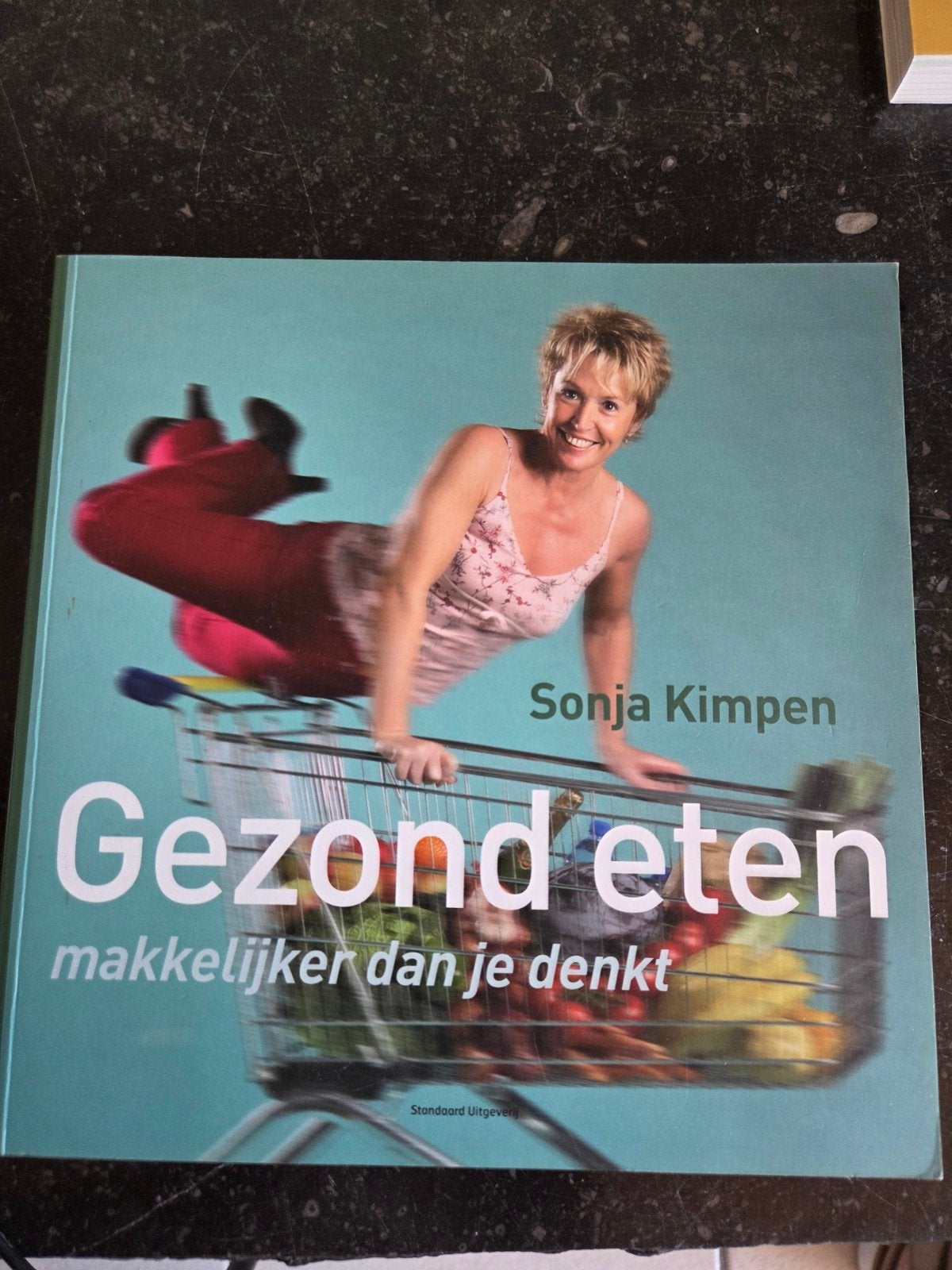 Sonja Kimpen - Gezond eten, Boeken, Ophalen of Verzenden, Sonja Kimpen
