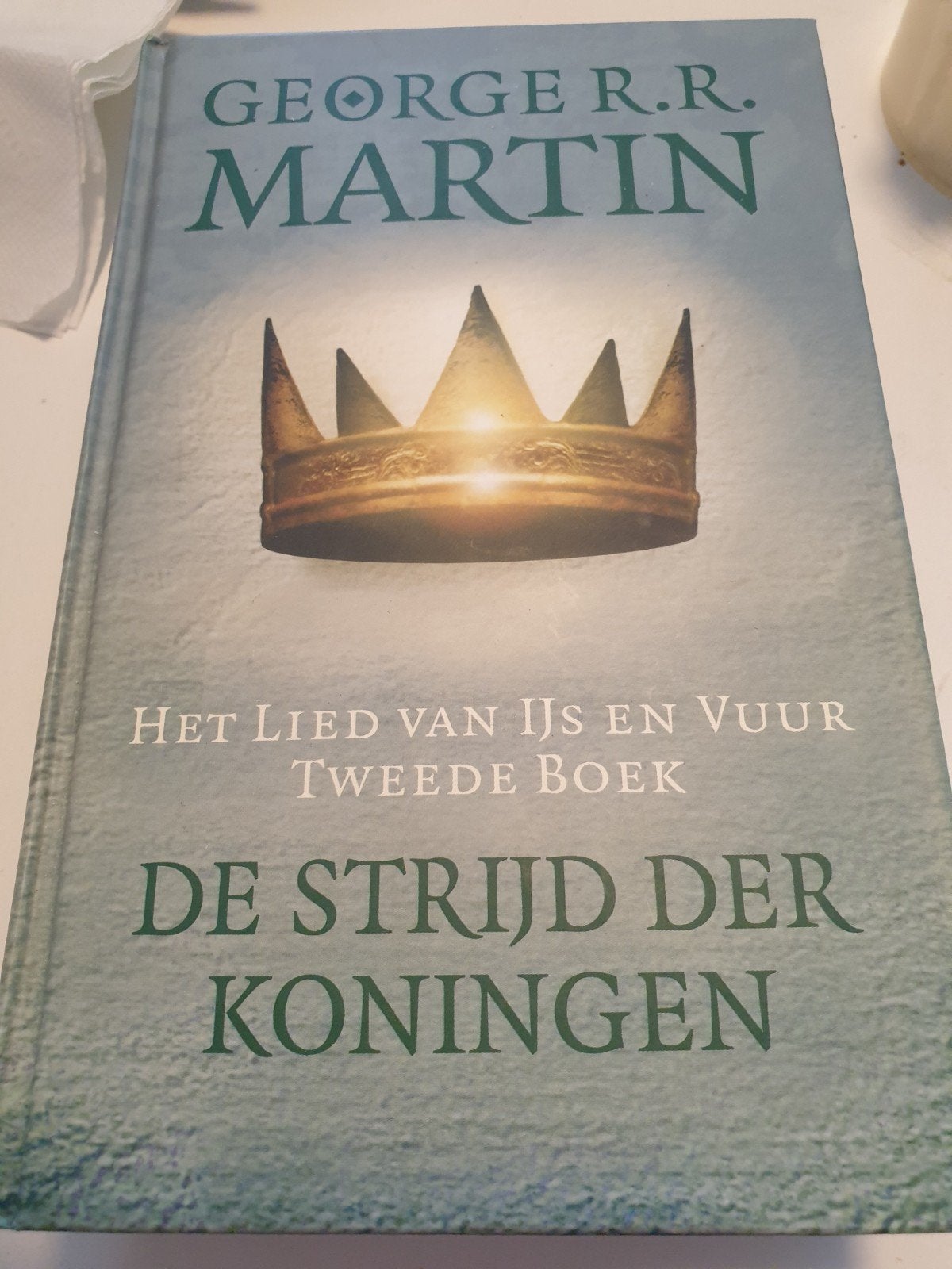 George R.R. Martin - De strijd der koningen DEEL 2 Lied ijs, Ophalen of Verzenden, Zo goed als nieuw, George R.R. Martin